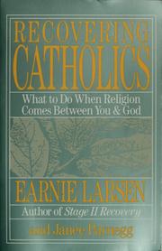 Cover of Recovering Catholics by Earnie Larsen