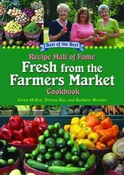 Cover of Recipe hall of fame fresh from the farmers market cookbook by Gwen McKee