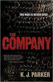 Cover of The company by K. J. Parker
