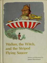 Front cover of Walker, the witch, and the striped flying saucer by James Stevenson