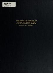 Front cover of Production and analysis of lithium ion bemas in the low electron volt region by Walker W. Lambert