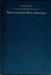 Front cover of Water and solute-water interactions by J. Lee Kavanau