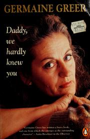Front cover of Daddy we hardly knew you by Germaine Greer