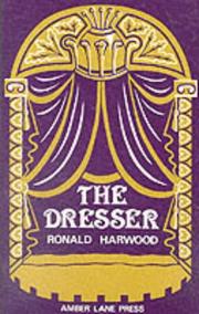 Cover of The dresser by Ronald Harwood
