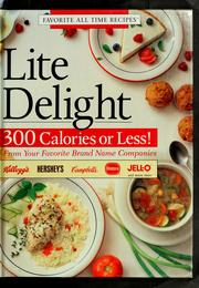Front cover of Lite delight, 300 calories or less! by Publications International