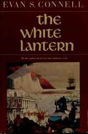 Front cover of The white lantern by Evan S. Connell