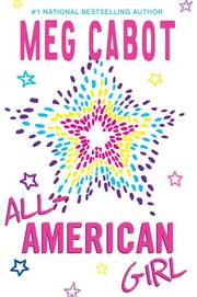 Front cover of All-American Girl by Meg Cabot