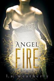 Cover of Angel fire by Lee Weatherly