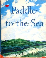Front cover of Paddle-to-the-Sea by Holling Clancy Holling