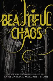 Cover of Beautiful Chaos (Beautiful Creatures Series, Book 3) by Kami Garcia