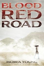 Front cover of Blood red road by Moira Young