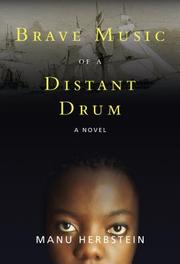 Front cover of Brave Music of a Distant Drum by Manu Herbstein
