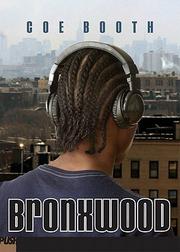 Cover of Bronxwood by Coe Booth