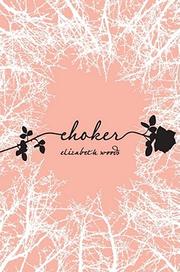 Cover of Choker by Elizabeth Woods