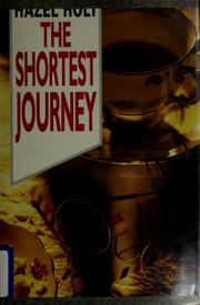 Cover of The shortest journey by Hazel Holt