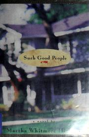 Front cover of Such good people by Martha Whitmore Hickman