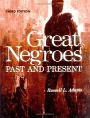 Front cover of Great Negroes, past and Present by Russell L. Adams