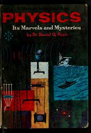 Front cover of Physics, its marvels and mysteries by Daniel Q. Posin