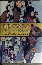 Front cover of The coming of the bear by Lensey Namioka