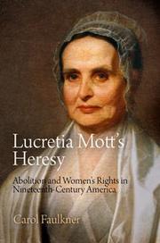 Front cover of Lucretia Mott's heresy by Carol Faulkner