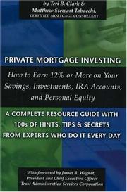 Cover of Private mortgage investing by Teri B. Clark