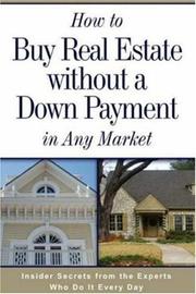 Front cover of How to Buy Real Estate Without a Down Payment in Any Market by Susan Smith Alvis