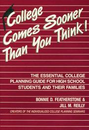 Front cover of College comes sooner than you think! by Bonnie D. Featherstone