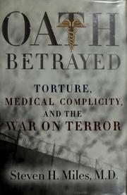 Cover of Oath betrayed by Steven H. Miles