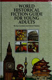 Front cover of World Historical Fiction Guide for Young Adults by Lee Gordon