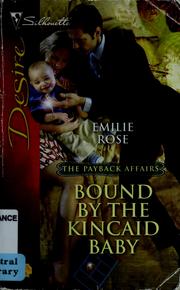 Front cover of Bound by the Kincaid baby by Emilie Rose