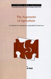 Front cover of The arguments of agriculture by Jan Wojcik