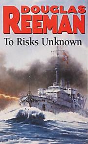 Cover of To Risks Unknown by Douglas Reeman