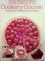 Cover of The Complete Cookery Course by Margaret Fulton