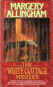 Front cover of The White Cottage Mystery by Margery Allingham