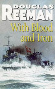 Front cover of With Blood and Iron by Douglas Reeman