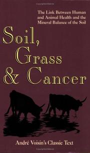 Front cover of Soil, Grass and Cancer by Andrė Voisin