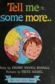 Front cover of Tell Me Some More. by Crosby Bonsall