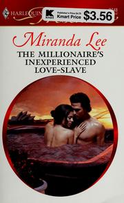 Front cover of The millionaire's inexperienced love-slave by Miranda Lee