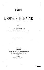 Cover of Unité de l'espèce humaine by Armand de Quatrefages de Bréau