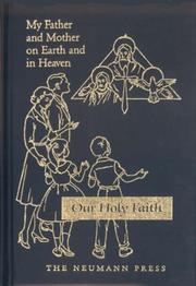 Front cover of Our holy faith by Clarence Edward Elwell