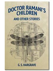 Front cover of Doctor Ramani's Children and Other Stories by G. S. Hargrave