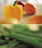 Front cover of The gourmet prescription by Deborah Friedson Chud