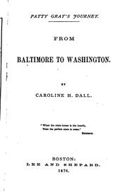 Front cover of Patty Gray's journey by Caroline Wells Healey Dall