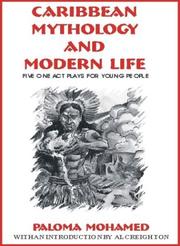 Front cover of Caribbean mythology and modern life by Paloma Mohamed