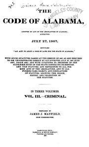 Front cover of The Code of Alabama, adopted by act of the General Assembly approved February 28, 1887, with such statutes passed at the session of 1886-87, as are required to be incorporated therein by act approved February 21, 1887, and with citations of the decisions of the Supreme Court of the State construing the statutes by Alabama.