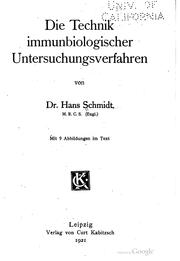 Front cover of Die technik immunbiologischer untersuchungsverfahren by Schmidt, Hans