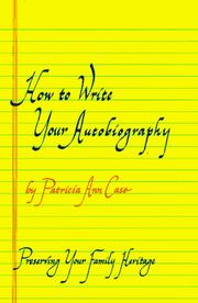 Cover of How to write your autobiography by Patricia Ann Case