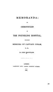 Front cover of Memoranda; or, chronicles of the Foundling Hospital by Brownlow, John.