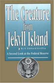 Front cover of The creature from Jekyll Island by G. Edward Griffin