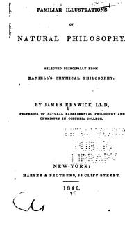 Front cover of Familiar Illustrations of Natural Philosophy: Selected Principally from Daniell's Chymical .. by John Frederic Daniell
